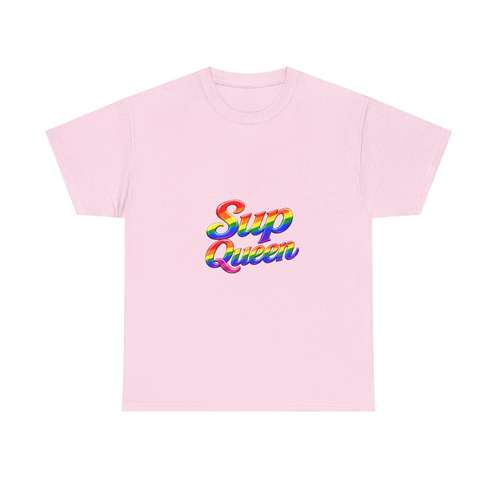 Sup Queen Tee
