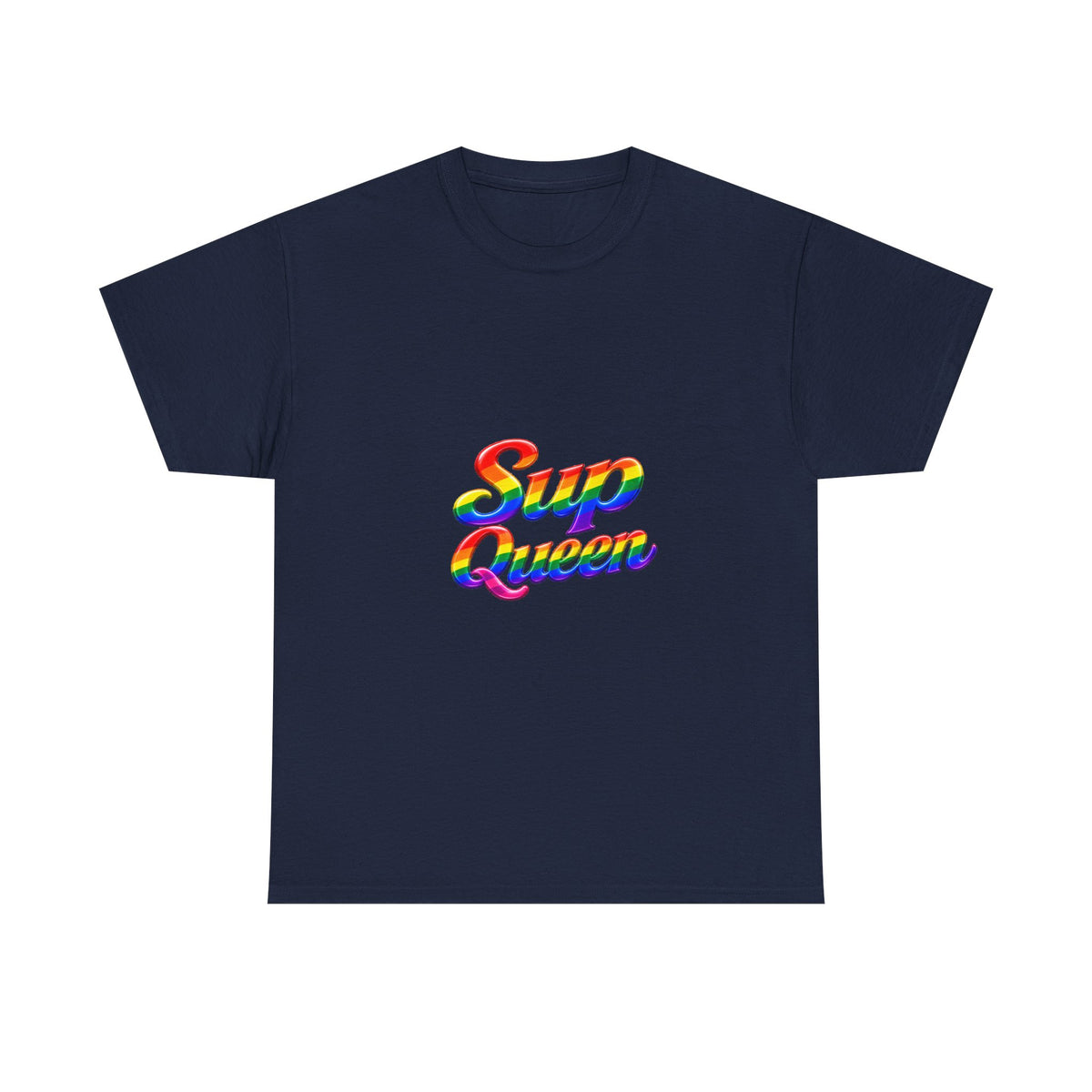Sup Queen Tee